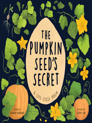cover image of The Pumpkin Seed's Secret